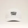 Cappellino in cotone bianco con ricamo “Thank You for Being a Friend” Cappellino in cotone bianco con ricamo “Thank You for Being a Friend”
